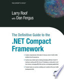 The definitive guide to the .NET Compact Framework /