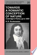 Towards a romantic conception of nature : Coleridge's poetry up to 1803 : a study in the history of ideas /