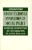 Cross-national innovation in social policy : European perspectives on the evaluation of action-research /