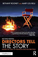 Directors tell the story : master the craft of television and film directing /