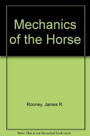 The mechanics of the horse /