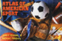 Atlas of American sport /