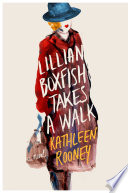 Lillian Boxfish takes a walk /