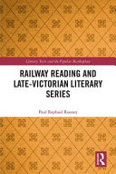 Railway reading and late-Victorian literary series /
