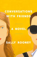 Conversations with friends : a novel /