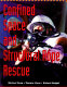 Confined space and structural rope rescue /