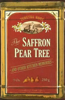 The Saffron pear tree : and other kitchen memories /