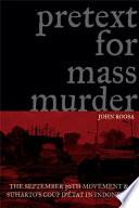 Pretext for mass murder : the September 30th Movement and Suharto's coup d'etat in Indonesia /
