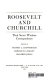 Roosevelt and Churchill : their secret wartime correspondence /