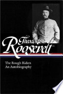 The Rough Riders ; An autobiography /