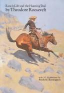 Ranch life and the hunting-trail /