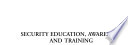 Security education, awareness, and training : from theory to practice /