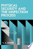 Physical security and the inspection process /