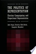 The politics of representation : election campaigning and proportional representation /