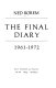 The final diary, 1961-1972 /
