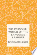 The personal world of the language learner /