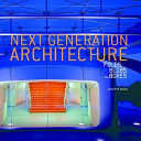 Next generation architecture : folds, blobs and boxes /