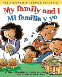 My family and I = Mi familia y yo /