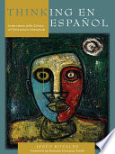 Thinking en español : interviews with critics of Chicana/o literature /