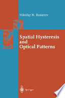 Spatial hysteresis and optical patterns /