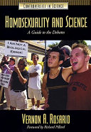 Homosexuality and science : a guide to the debates /