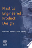 Plastics engineered product design /