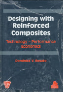 Designing with reinforced composites : technology, performance, economics /