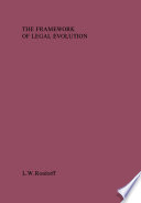 The framework of legal evolution.