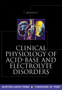 Clinical physiology of acid-base and electrolyte disorders /