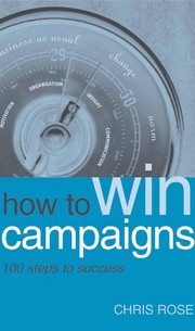 How to win campaigns : 100 steps to success /