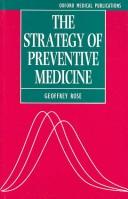 The strategy of preventive medicine /