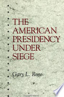 The American presidency under siege /