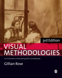 Visual methodologies : an introduction to researching with visual materials /