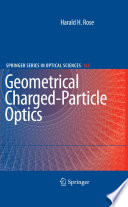 Geometrical charged-particle optics /