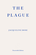 The plague : living death in our times /