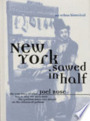 New York sawed in half : an urban historical /