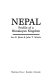 Nepal : profile of a Himalayan kingdom /