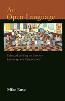 An open language : selected writing on literacy, learning, and opportunity /