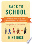 Back to school : why everyone deserves a second chance at education /
