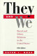 They and we : racial and ethnic relations in the United States /