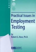 Practical issues in employment testing /