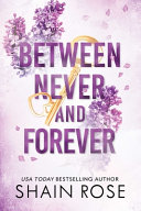 Between never and forever /