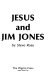 Jesus and Jim Jones /