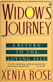 Widow's journey : a return to the loving self /