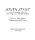 South Street : a photographic guide to New York City's historic seaport /