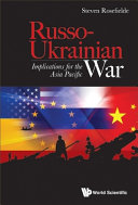 Russo-Ukrainian war : implications for the Asia Pacific /