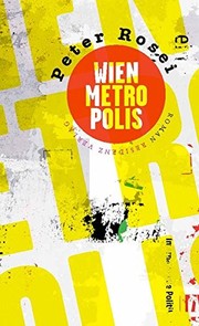 Wien Metropolis : Roman /