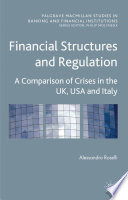 Financial structures and regulation : a comparison of crises in the UK, USA and Italy /