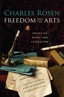 Freedom and the arts : essays on music and literature /