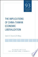 The implications of China-Taiwan economic liberalization /